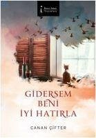 Gidersem Beni Iyi Hatirla - Cifter, Canan