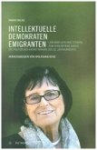 Intellektuelle, Demokraten, Emigranten