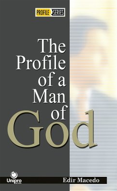 The profile of a man of God (eBook, ePUB) - Macedo, Edir