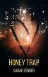 Honey Trap (Wolf Hunter Siblings, #2)... - Bild 1