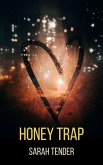 Honey Trap (Wolf Hunter Siblings, #2) (eBook, ePUB)