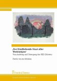 'Der friedliebende Staat aller Werktätigen' (eBook, PDF) 'Der friedliebende Staat aller Werktätigen' (eBook, PDF)