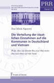 Die Verteilung der staatlichen Einnahmen auf die Kommunen in Deutschland und Vietnam (eBook, PDF)