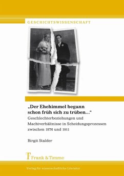 'Der Ehehimmel begann schon früh sich zu trüben ...' (eBook, PDF) - Stalder, Birgit