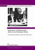 Orthodoxie und Reformation - Mehr als ein 50-jähriger Dialog (eBook, PDF)
