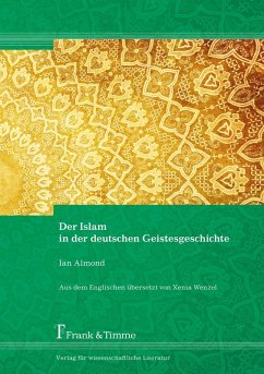 Der Islam in der deutschen Geistesgeschichte (eBook, PDF) - Almond, Ian