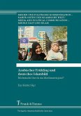 Arabischer Frühling und deutsches Islambild (eBook, PDF)
