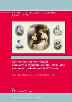 Cover Les femmes en mouvement - L'univers sentimental et intellectuel des romancières du début du XIXe siècle (eBook, PDF)