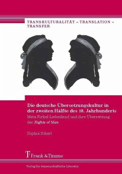 Die deutsche Übersetzungskultur in der zweiten Hälfte des 18. Jahrhunderts (eBook, PDF) - Scherl, Sophia