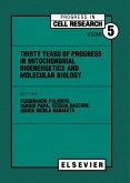 Thirty Years of Progress in Mitochondrial Bioenergetics and Molecular Biology (eBook, PDF)