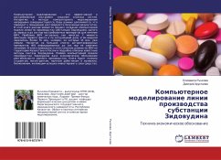 Komp'üternoe modelirowanie linii proizwodstwa substancii Zidowudina - Rychkowa, Elizaweta;Hrustalöw, Dmitrij