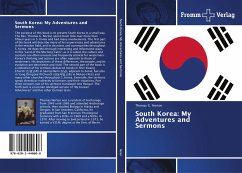 South Korea: My Adventures and Sermons - Norton, Thomas G.