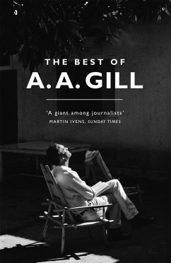 The Best of A. A. Gill - Gill, Adrian