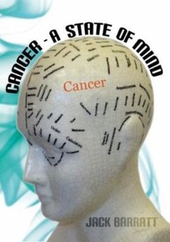 Cancer - A State of Mind - Barratt, Jack