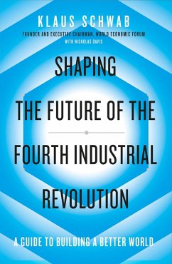 Shaping the Future of the Fourth Industrial Revolution - Schwab, Klaus