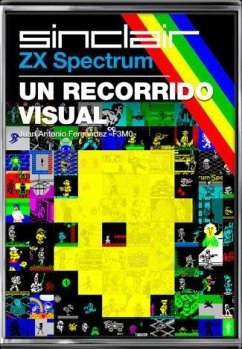 ZX SPECTRUM: UN RECORRIDO VISUAL