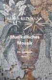 Musikalisches Mosaik Band 1