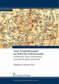 Vom 'Troglodytenland' ins Reich der Scheherazade (eBook, PDF)