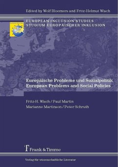 Europäische Probleme und Sozialpolitik / European Problems and Social Policies (eBook, PDF) - Martin, Paul; Martinson, Marianne; Schruth, Peter; Wisch, Fritz-H.