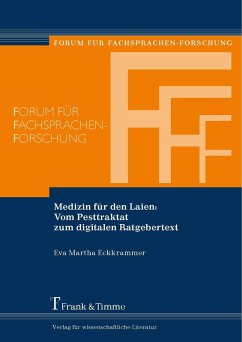 Medizin für den Laien: Vom Pesttraktat zum digitalen Ratgebertext (eBook, PDF) - Eckkrammer, Eva Martha