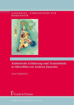 Ästhetische Erfahrung und Textästhetik in 'Microfilm' von Andrea Zanzotto (eBook, PDF) - Viglialoro, Luca