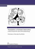 Translation as Systemic Interaction (eBook, PDF)