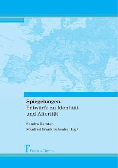Spiegelungen. Entwürfe zu Identität und Alterität (eBook, PDF)