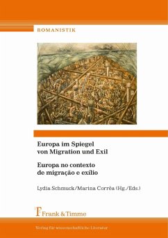Europa im Spiegel von Migration und Exil/ Europa no contexto de migração e exílio (eBook, PDF)