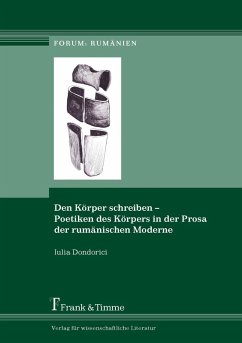 Cover Den Körper schreiben - Poetiken des Körpers in der Prosa der rumänischen Moderne (eBook, PDF)