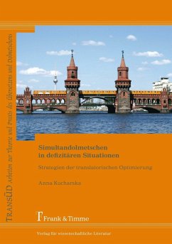 Simultandolmetschen in defizitären Situationen (eBook, PDF) - Kucharska, Anna