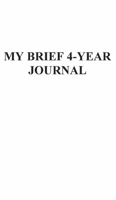 My Brief 4-Year Journal - Ricketts, Percy