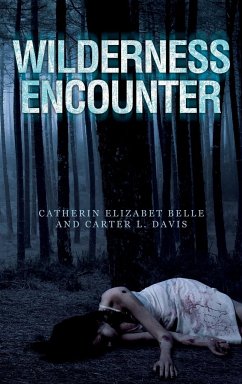 Wilderness Encounter - Belle, Catherin Elizabet