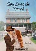 Sam Loves The Ranch (eBook, ePUB)