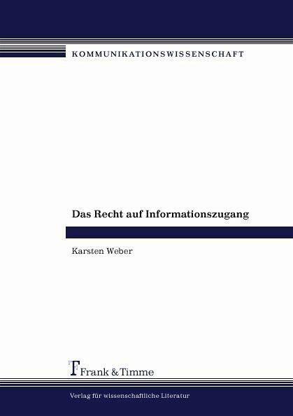 Das Recht auf Informationszugang (eBook, PDF)