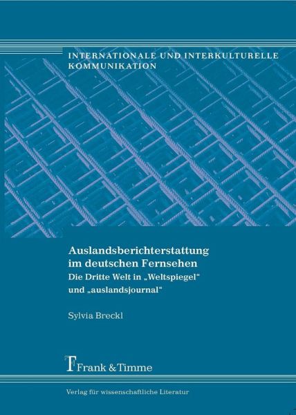 Auslandsberichterstattung im deutschen Fernsehen (eBook, PDF) Auslandsberichterstattung im deutschen Fernsehen (eBook, PDF)