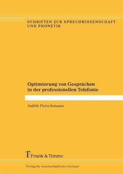 Optimierung von Gesprächen in der professionellen Telefonie (eBook, PDF) - Pietschmann, Judith