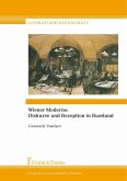 Wiener Moderne: Diskurse und Rezeption in Russland (eBook, PDF)