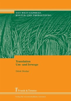 Translation. Um- und Irrwege (eBook, PDF) - Dizdar, Dilek