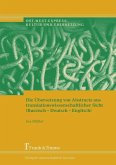 Die Übersetzung von Abstracts aus translationswissenschaftlicher Sicht (Russisch-Deutsch-Englisch) (eBook, PDF)