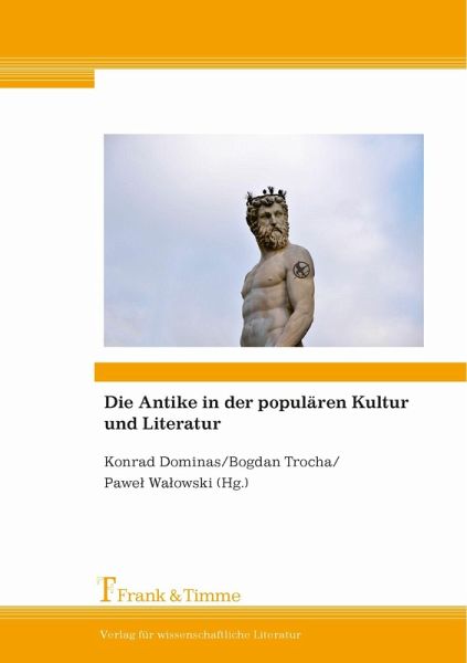 Die Antike in der populären Kultur und Literatur (eBook, PDF)
