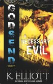 Godsend 1: A Necessary Evil (The Godsend Series, #7) (eBook, ePUB)