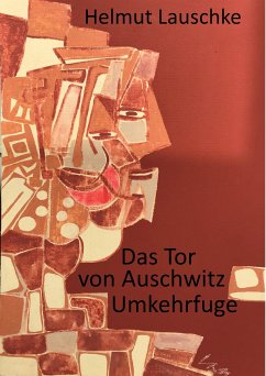 Das Tor von Auschwitz (eBook, ePUB) - Lauschke, Helmut