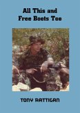All This and Free Boots Too (eBook, ePUB)