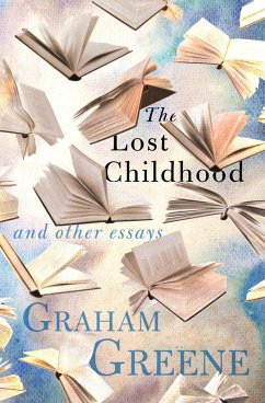 The Lost Childhood (eBook, ePUB) - Greene, Graham