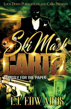 Ski Mask Cartel 2 - Edwards, T. J.