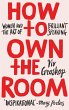 How to Own the Room - Bild 1