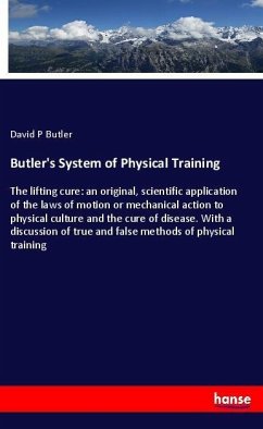 Butler's System of Physical Training - Butler, David P