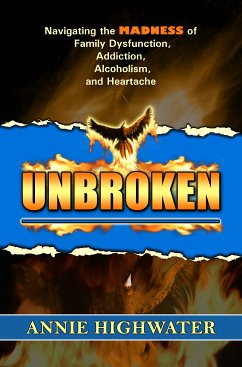 Unbroken (eBook, ePUB) - Highwater, Annie