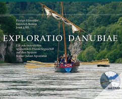 Exploratio Danubiae (eBook, PDF) - Himmler, Florian Wolfgang; Konen, Heinrich; Löffl, Josef