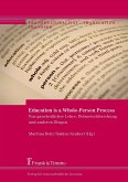 Education is a Whole-Person Process - Von ganzheitlicher Lehre, Dolmetschforschung und anderen Dingen (eBook, PDF)